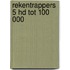 RekenTrapperS 5 HD tot 100 000