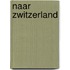 Naar Zwitzerland
