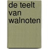 De teelt van Walnoten by Ton Baltissen
