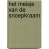 Het Meisje Van De Snoepkraam door Theo van Aken