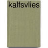 Kalfsvlies by Lucas Rijneveld