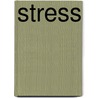 Stress door Elissa Epel