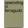 Opwinding in Ferragudo by Ellen van Herk