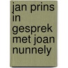 Jan Prins in gesprek met Joan Nunnely door Jan Prins