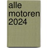 Alle motoren 2024 door Ruud Vos