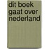 Dit boek gaat over Nederland