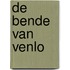 De bende van Venlo