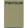 Mevrouw door Valerie Lempereur