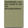 Basisideeën voor een social fix van het klimaatprobleem door Jac B. Nijssen