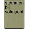 Stemmen bij volmacht by Edward Brüheim