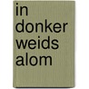 In donker weids alom door SeáN. Hewitt