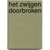 Het zwijgen doorbroken door Onbekend