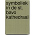 Symboliek in de St. Bavo kathedraal