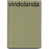 Vindolanda by Adrian Goldsworthy