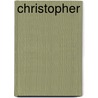 Christopher by Stefan Clasener