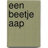 Een beetje aap by Bart Steurs