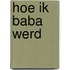 Hoe ik baba werd