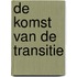 De komst van de Transitie
