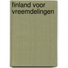 Finland voor vreemdelingen by Joop Wassenaar