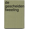 De gescheiden tweeling door Pierre van den Heuvel
