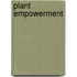 Plant Empowerment
