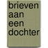 Brieven aan een dochter