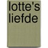 Lotte's liefde