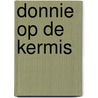 Donnie op de kermis door Lisa Maschhaupt
