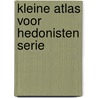 Kleine Atlas voor Hedonisten serie door Onbekend