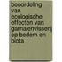 Beoordeling van ecologische effecten van garnalenvisserij op bodem en biota