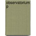 Observatorium P