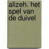 Alizeh. Het spel van de duivel door Tahereh Mafi
