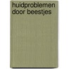 Huidproblemen door beestjes by Ad van Esch