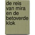 De Reis van Mira en de Betoverde Klok