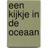 Een kijkje in de oceaan door Alix Wood