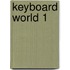 Keyboard World 1