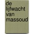 De lijfwacht van Massoud