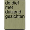 De dief met duizend gezichten door Jean-pierre Pecau