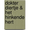Dokter Diertje & het hinkende hert door Yoko Heiligers