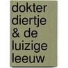 Dokter Diertje & de luizige leeuw by Yoko Heiligers