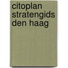 Citoplan stratengids Den Haag door Onbekend
