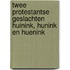 Twee protestantse geslachten Huinink, Hunink en Huenink
