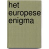 Het Europese Enigma by Ronaldo Siète