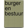 Burger en bestuur by Bram Wauters