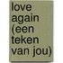 Love Again (Een teken van jou)