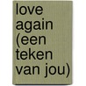 Love Again (Een teken van jou) by Sofie Cramer