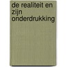 De realiteit en zijn onderdrukking door Sander Decock