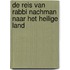 De reis van Rabbi Nachman naar het Heilige Land