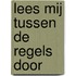 Lees mij tussen de regels door