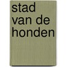 Stad van de honden door Leon de Winter
